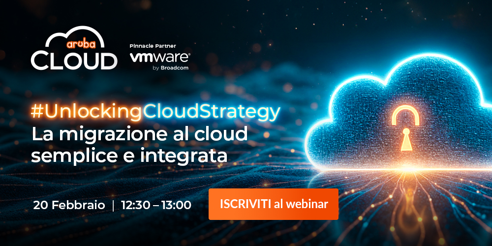 #Unlocking Cloud Strategy. La migrazione al cloud semplice e integrata